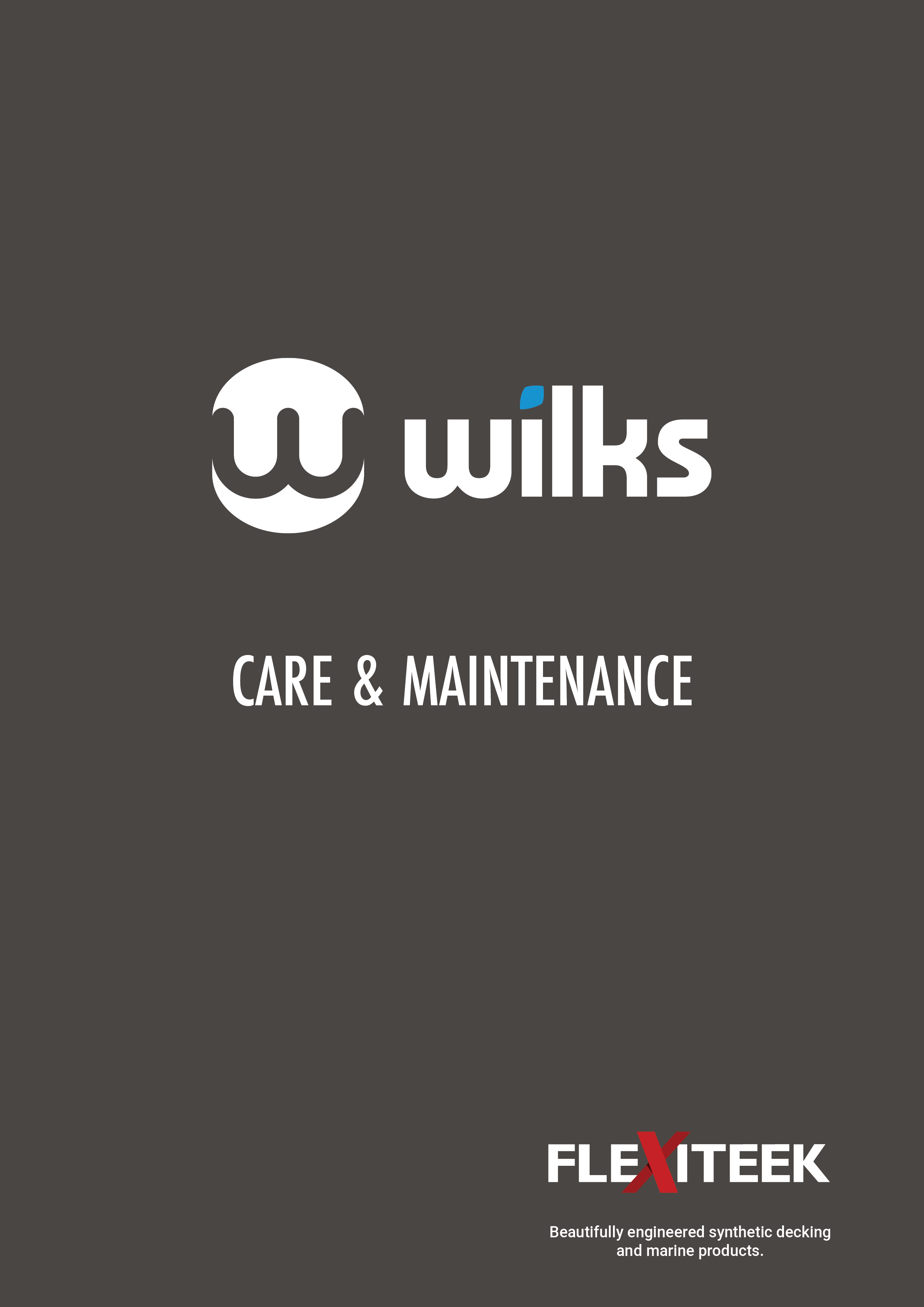Wilks Care and Maintenance guide